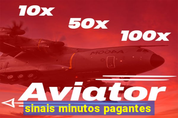 sinais minutos pagantes